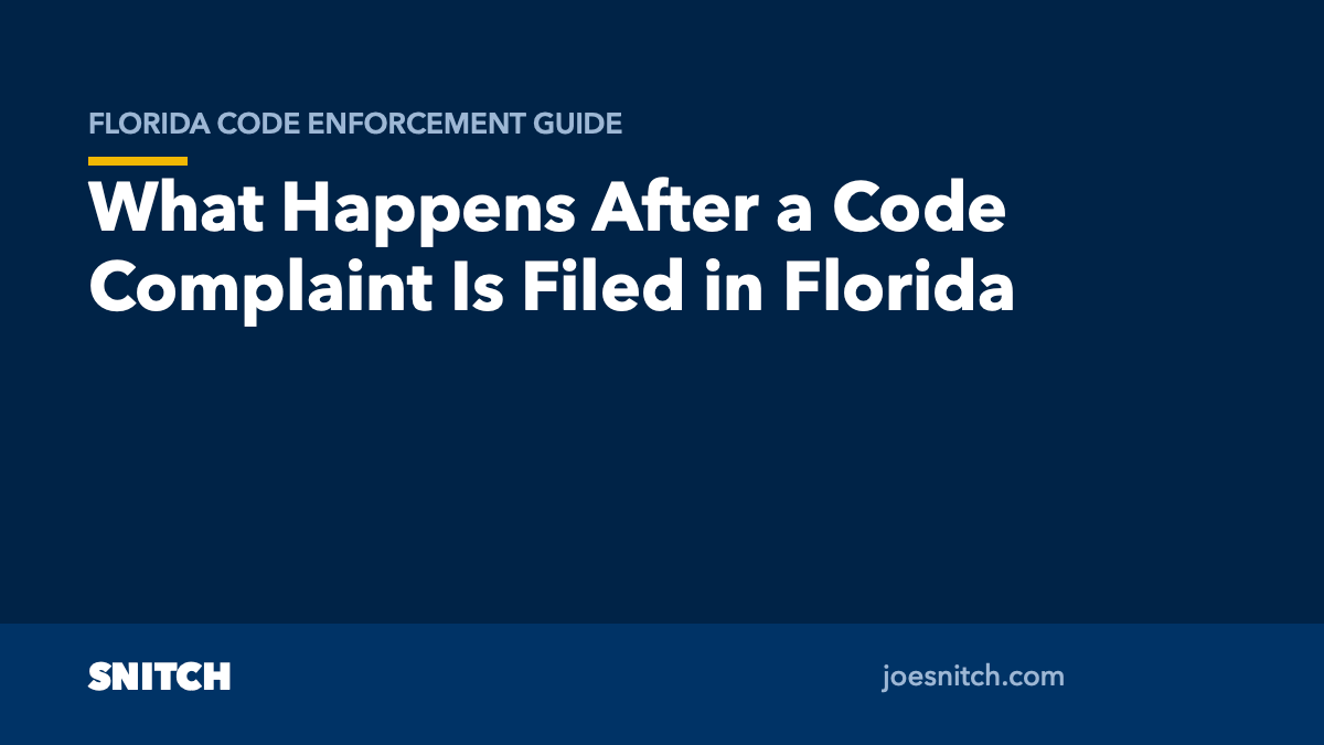 Featured image for “What Happens After a Code Complaint Is Filed in Florida”